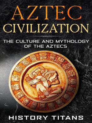 cover image of Aztec Civilization
